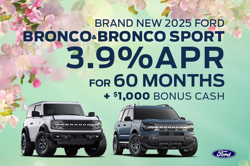 Brand New 2025 Bronco and Bronco Sport
