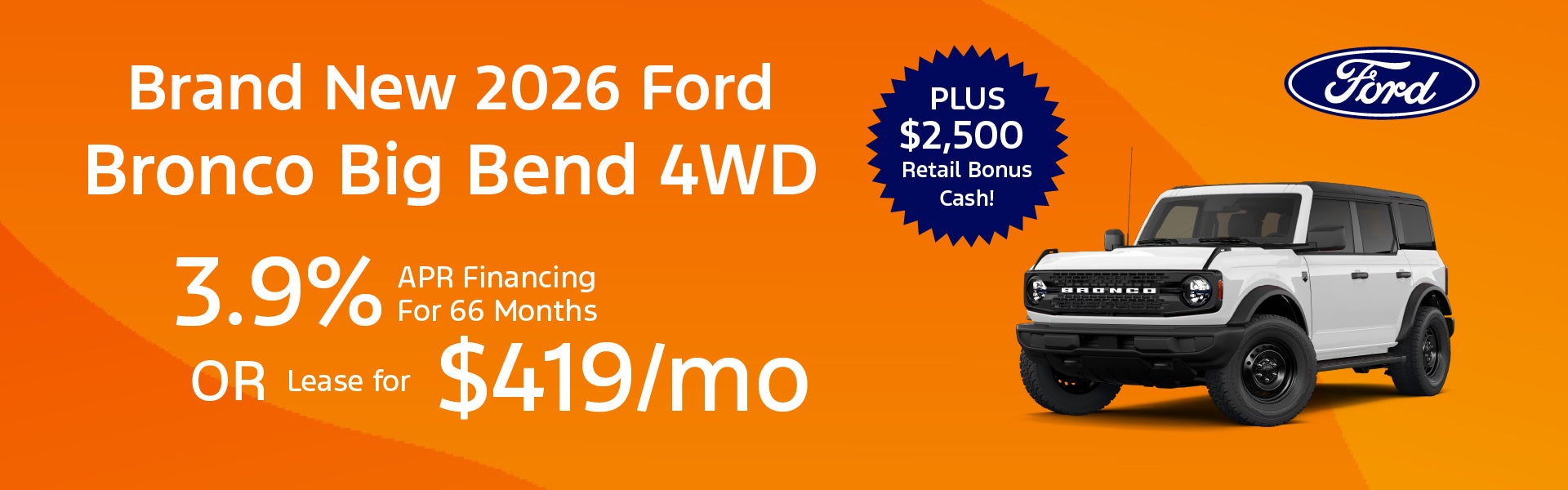 Brand New 2026 Ford Bronco Big Bend 4WD