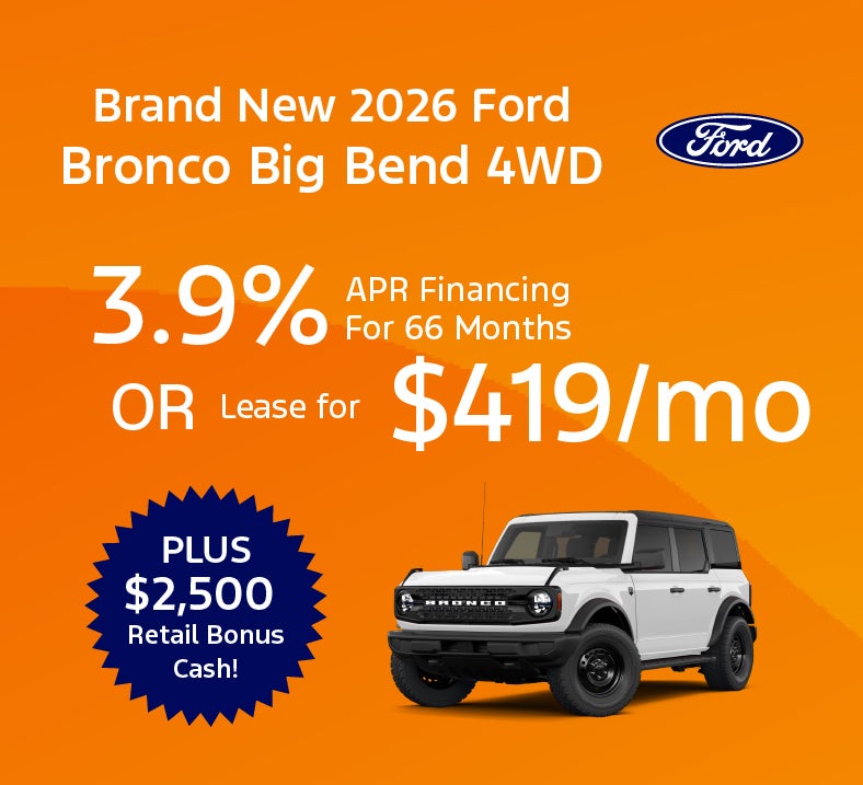 Brand New 2026 Ford Bronco Big Bend 4WD