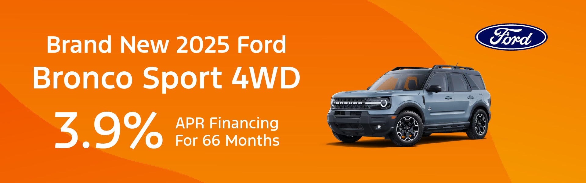 Brand New 2025 Ford Bronco Sport 4WD