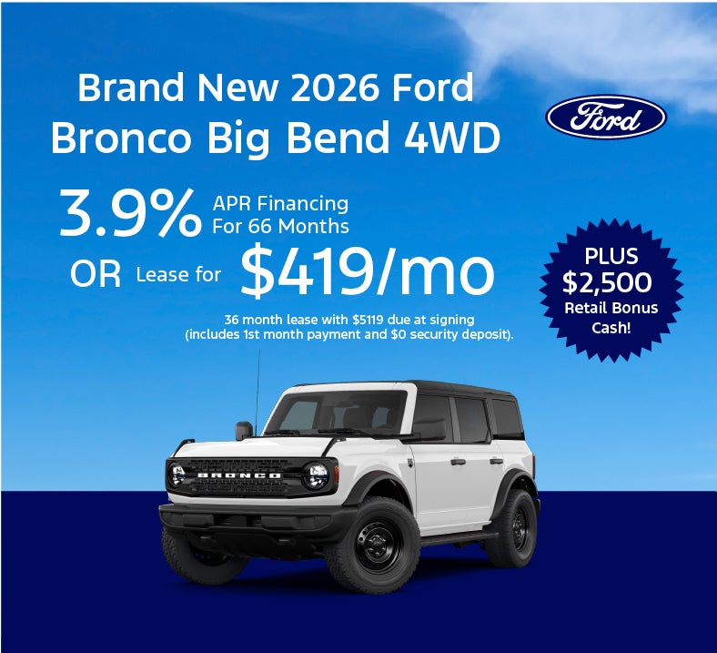 Brand New 2026 Ford Bronco Big Bend 4WD